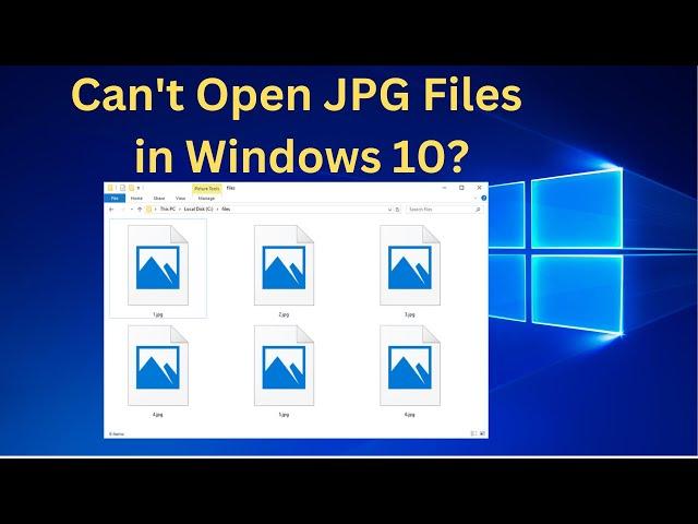 How To Fix JPG Files Are Not Opening In Windows 10|| Can't Open JPG Files in Windows 10 (Solved)