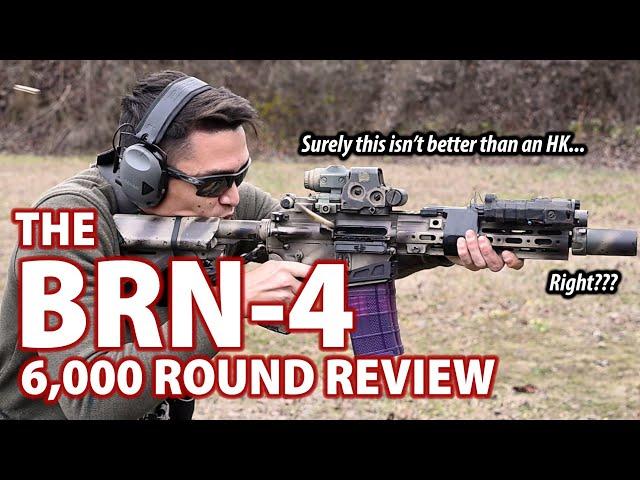 BRN-4 6,000 round review.