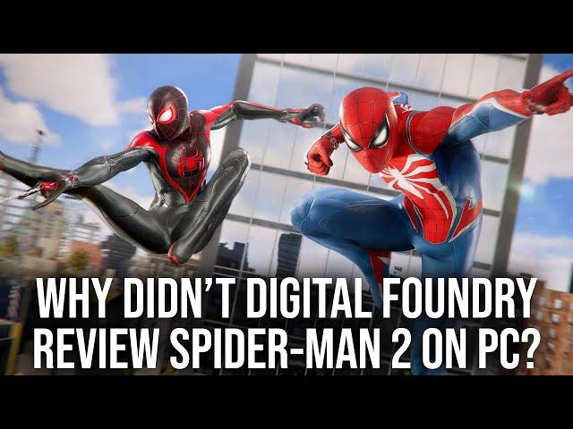 Why Didn't Digital Foundry FULLY Review Marvel's Spider-Man 2 on PC?