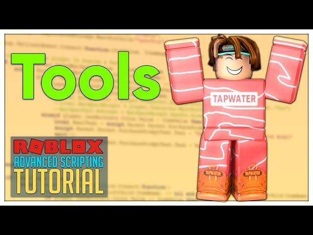 Advanced Roblox Scripting Tutorial #1 - Tools (Beginner to Pro 2019)