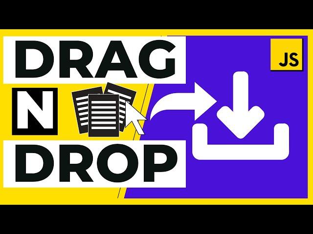 How to Drag and Drop Files with Javascript | Vanilla Javascript Drag n Drop File Input