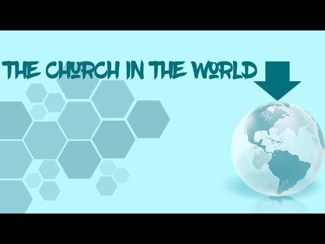 The Church in the World: LIGHT