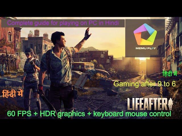 How to Play Life After on PC guide in Hindi ( हिंदी में )