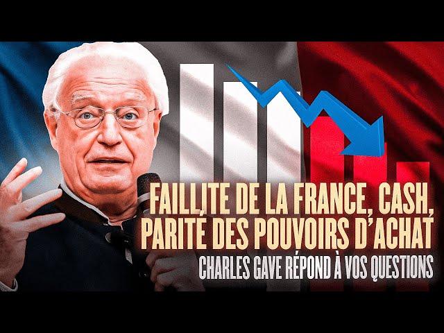 Faillite de la France, Parité des pouvoirs d'achat, Cash, Charles Gave répond à vos questions.