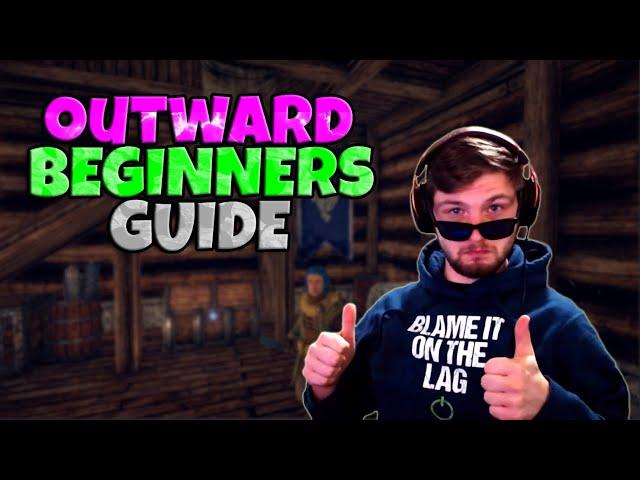 Beginner's Guide To Outward 2021 (Pt. 1) | Spawn Island Walkthrough