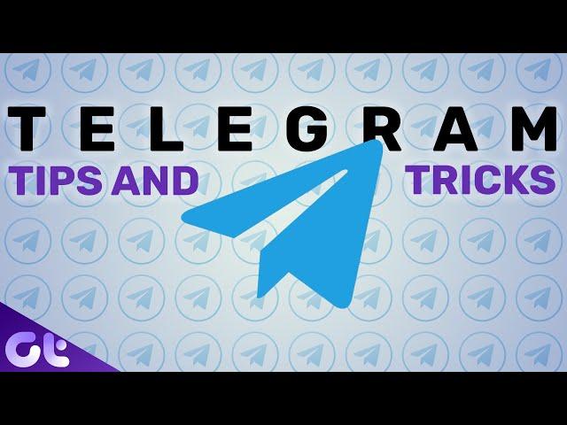 Top 10 Telegram Tips and Hidden Secrets You Should Know | Guiding Tech