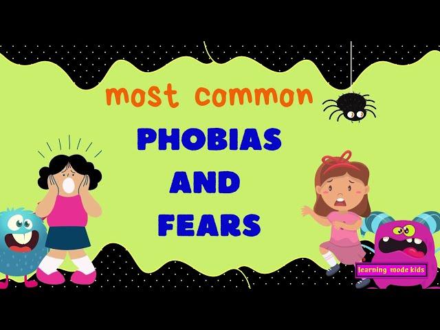 Most Common Phobias and Fears | General Knowledge for Kids