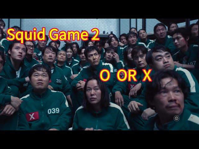 Squid Games 2 - O or X Difficult choices | movie recap |movie review