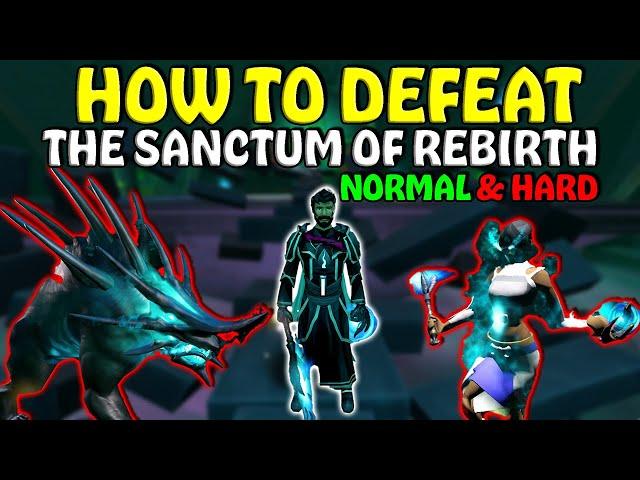 Sanctum Of Rebirth - QUICK GUIDE - All Bosses Normal & Hard Mode