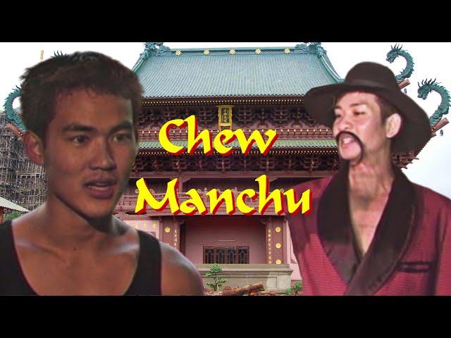 CHEW MANCHU (Catalina Video) - But ONLY the plot