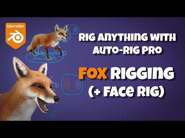 Auto-Rig Pro Tutorial: Rigging a Fox tutorial (with face)