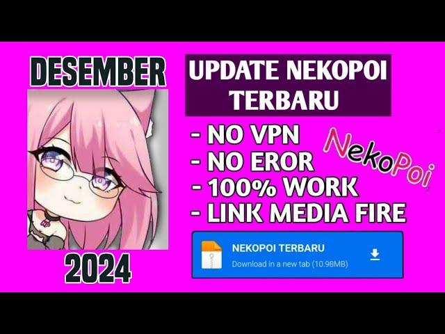 Download Nekopoi Terbaru Bulan Desember 2024, Nekopoi apk, Tutorial Combo Nolan Mlbb