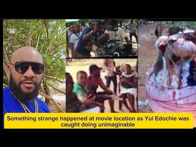 Something strange happened at movie location as Yul Edochie was caught doing unimaginable