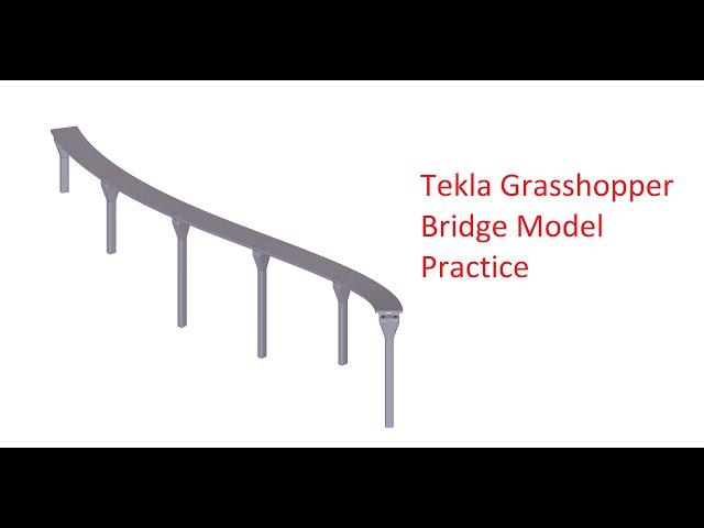 Tekla Grasshopper Bridge  1