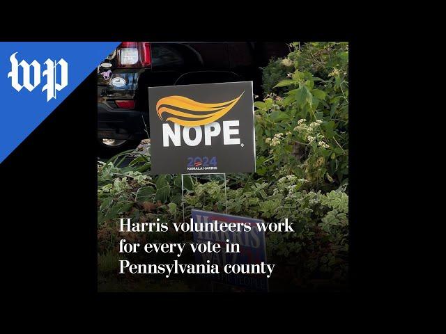 Harris volunteers work for every vote in Pennsylvania county