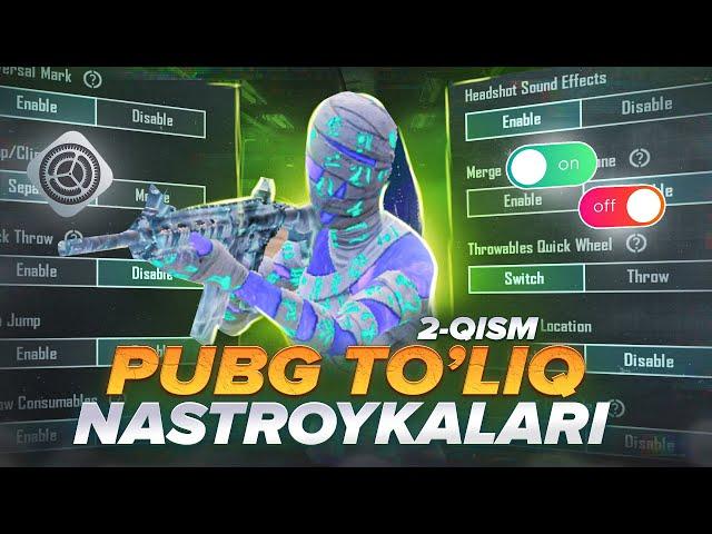 PUBG NASTROYKALARINI TO’LIQ O’RGANAMIZ / SIZ BILMAGAN SIRLI NASTROYKALAR / PUBG MOBILE UZ / 2-QISM