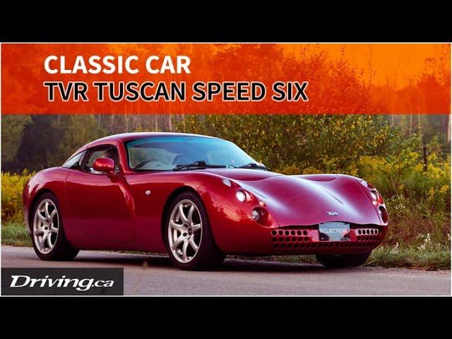 TVR's outlandish Tuscan wasn't built for this dimension | Classic Test | Driving.ca