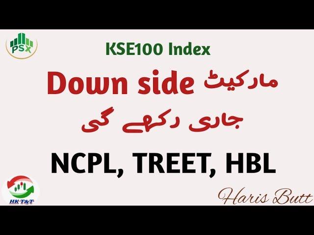 #PSX | NCPL, TREET, HBL | KSE100 Index | Technical Analysis By Haris Butt