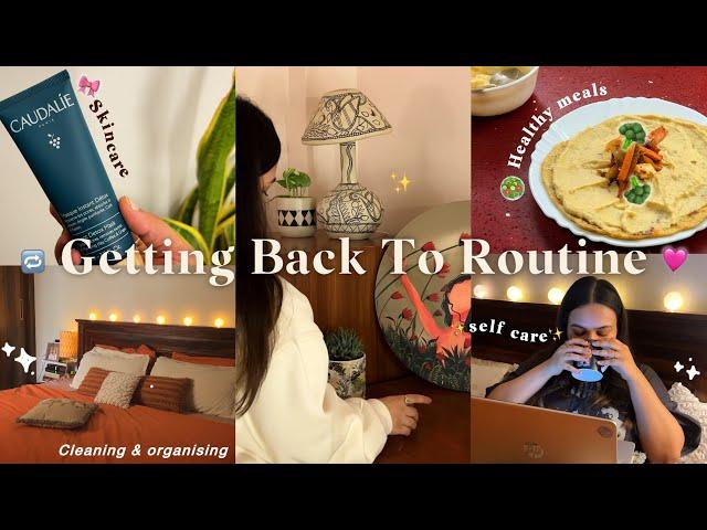 Getting back to routine  Skincare, healthy home-cooked meals  Slow & productive selfcare vlog 