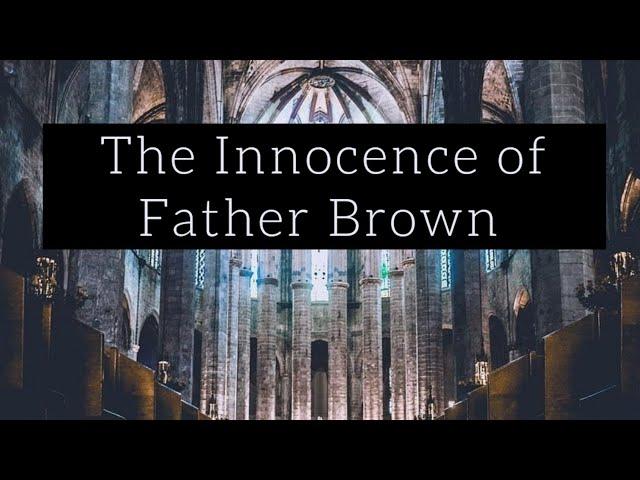 The Innocence of Father Brown | Black Screen Full Audiobook G.K. Chesterton