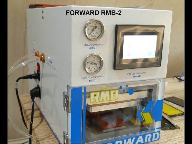 Forward RMB2 -Новый станок для переклейки дисплеев!/ Machine for display repair Forward RMB2