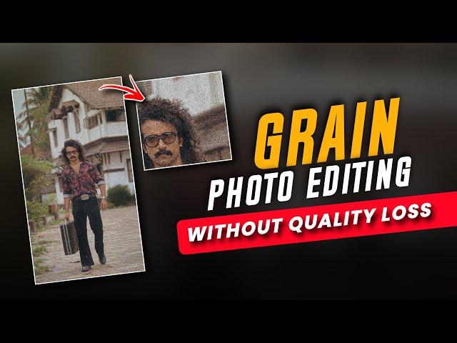 GRAIN PHOTO EDITING | INSTAGRAM TRENDING PHOTO EDITING | VINTAGE PHOTO EDITING | ASKAR JACK