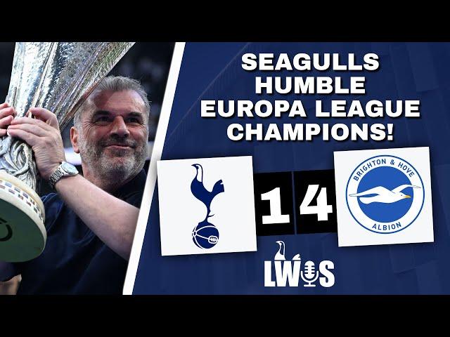 Tottenham Hotspur 1-4 Brighton & Hove Albion • Post-Match Analysis Podcast • Postecoglou's FUTURE!?
