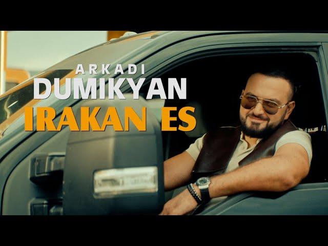 Arkadi Dumikyan - IRAKAN ES