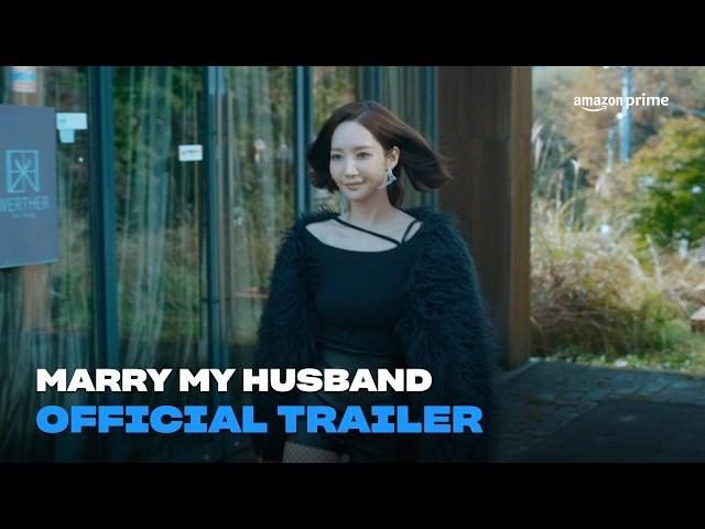 Marry My Husband | Official Trailer | Amazon Prime