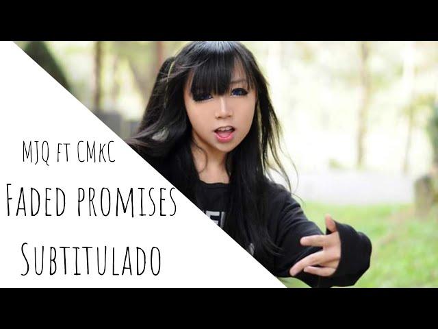 faded promises ||  MJQ ft CMKC ||Subtitulado