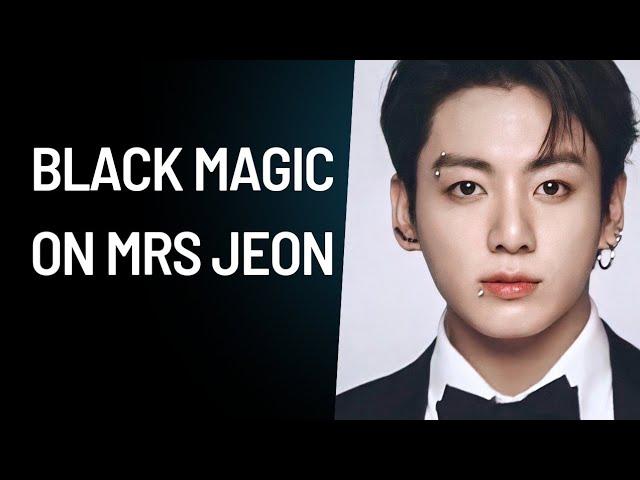 Black magic on Mrs Jeon