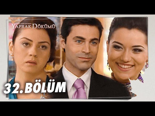 Yaprak Dökümü 32. Bölüm - Full Bölüm