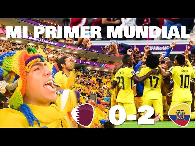 ASI VIVI MI PRIMER MUNDIAL ECUADOR VS QATAR