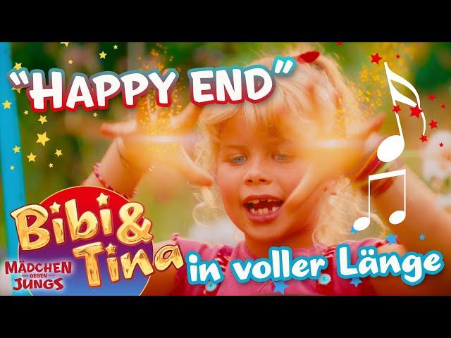 HAPPY END - offizielles Musikvideo IN VOLLER LÄNGE aus Bibi & Tina MÄDCHEN GEGEN JUNGS