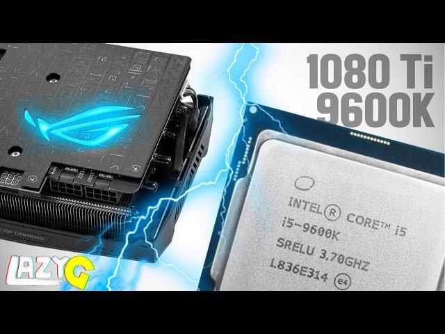 Тест связки i5 9600k + gtx 1080TI в играх