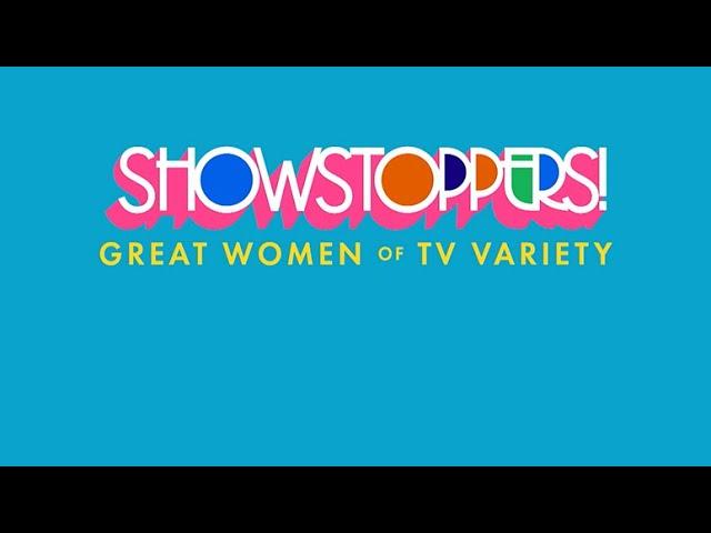 Showstoppers!  Great Women of TV