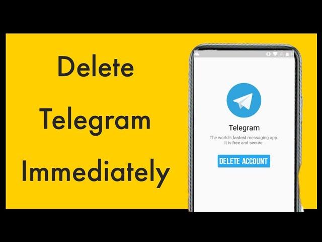 How to delete Telegram Account Immediately