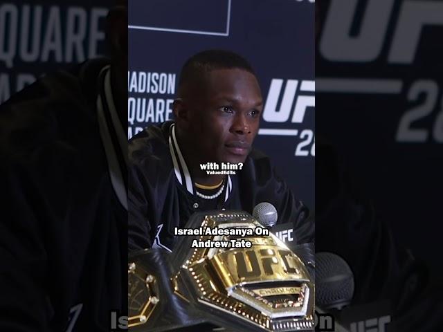 Israel Adesanya On Andrew Tate