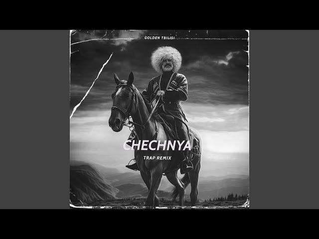 Chechnya (Trap Remix)