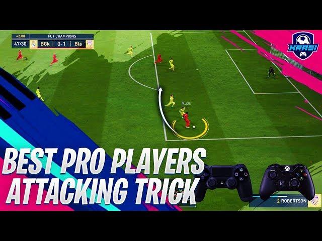 FIFA 19 BEST PRO PLAYERS ATTACKING MOVE TUTORIAL - BECOME A DIVISION 1 PLAYER