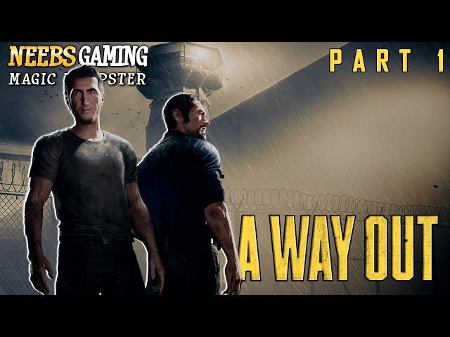 We didn't know there would be so many WET BUTTS! - A Way Out - Part 1