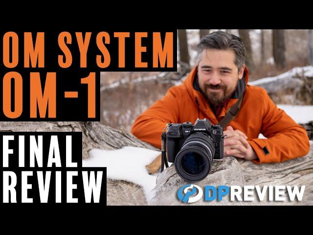 OM System OM-1 Final Review