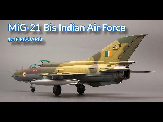 Mikoyan Gurevich MiG-21 BIS INDIAN AIR FORCE 1/48 EDUARD Full Video Build