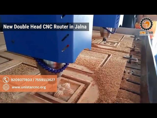 Double head CNC router in Jalna | Double head router | cnc router | cnc wood router | Unistar CNC