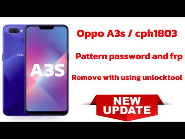 Oppo A3S CPH 1803 pattern password and Frp reset with unlock tool work 100% Big Update ️