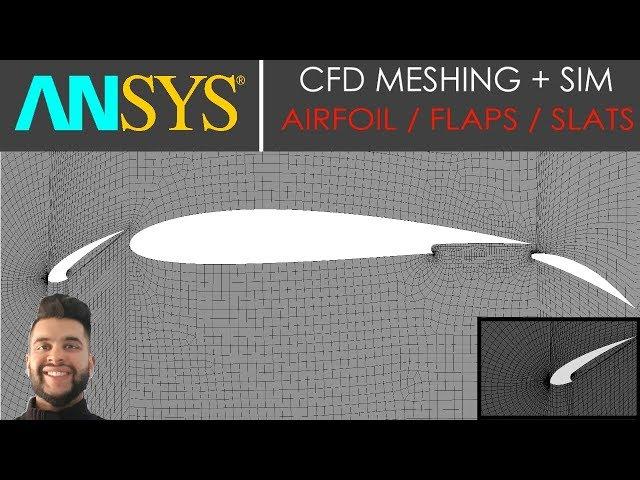 Aerodynamics: CFD Meshing Tutorial of Airfoil with Deployed Flap / Slat (ANSYS Fluent & SolidWorks)