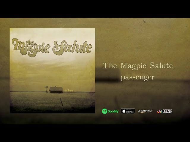 The Magpie Salute ~ "Passenger" (Excerpt / Limited to "In Here EP")