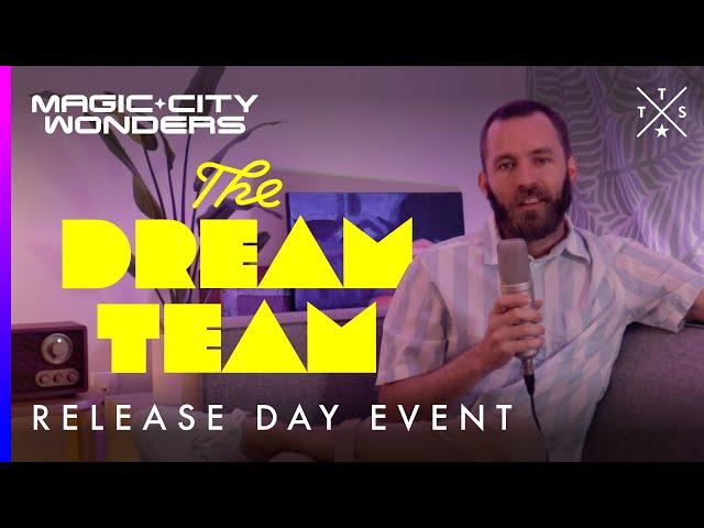 The Dream Team Release Day Event