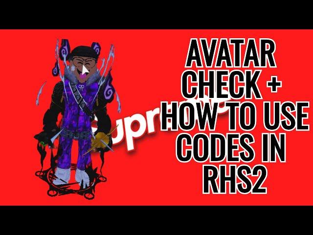 Avatar Check Pt  3 + How To Use Codes in RHS2