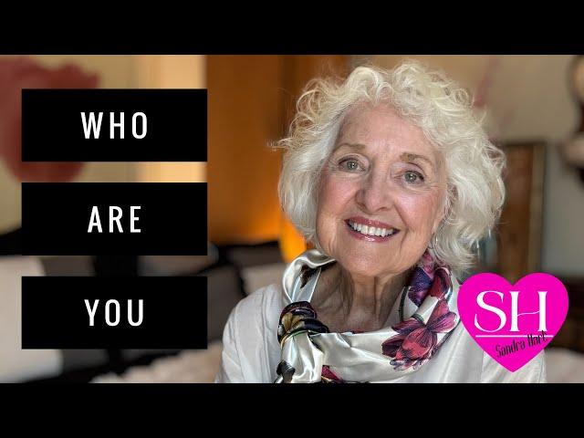 You Are Beautiful As You Are Right Now | Over 60 | Sandra Hart